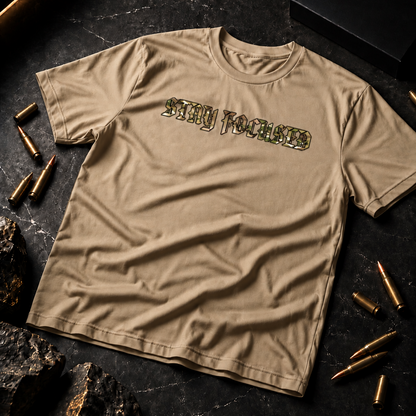 STAY FOCUSED - T-SHIRT